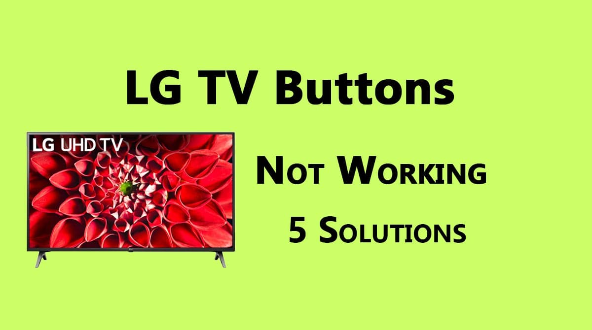 LG TV Buttons Not Working