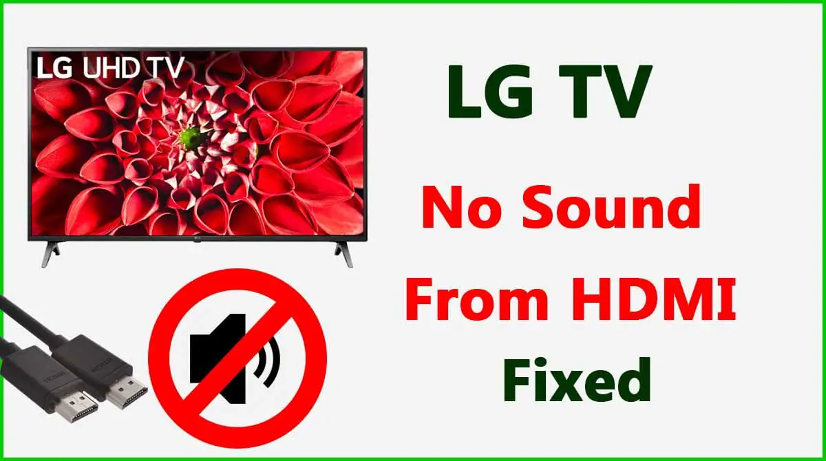 LG TV no Sound with HDMI