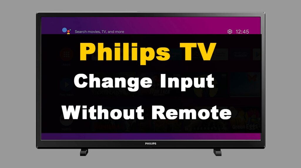 how-to-change-input-on-philips-tv-without-a-remote-how-to-finders