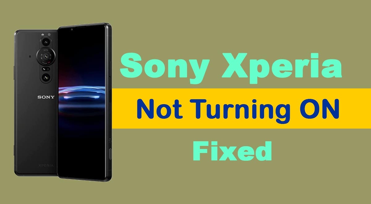 Sony Xperia Not Turning ON