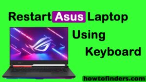 how to restart asus laptop with keyboard windows 10