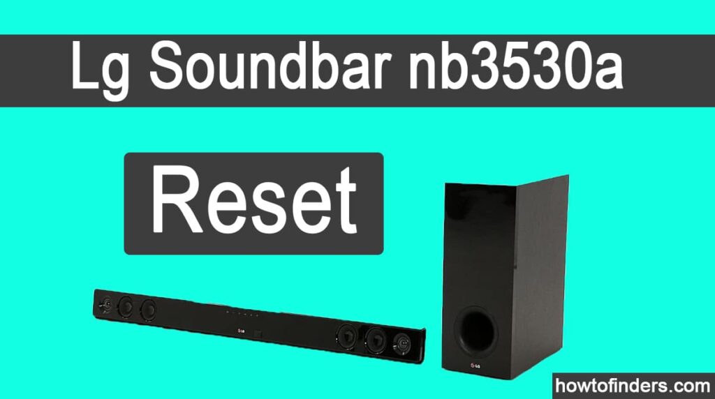 lg-soundbar-nb3530a-reset-step-by-step-guide-how-to-finders