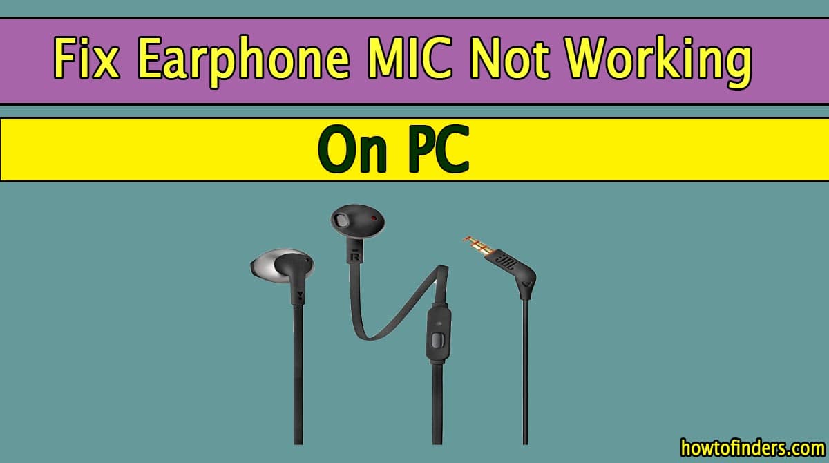 Earphone MIC Not Working on PC