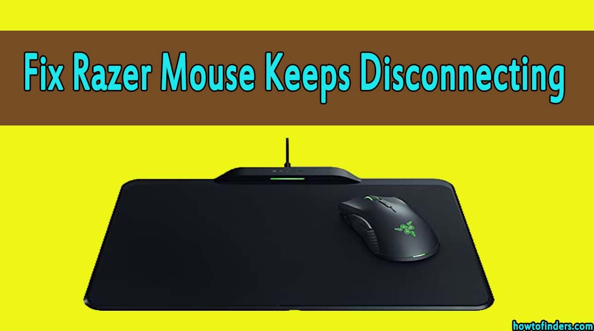  Razer Mouse Keeps Disconnecting