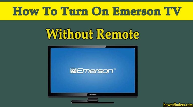 how-to-turn-on-emerson-tv-without-remote-how-to-finders