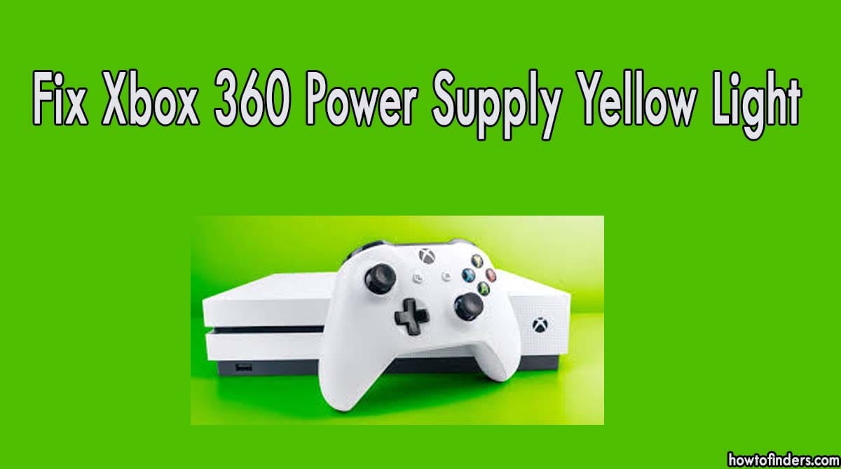 Xbox 360 Power Supply Yellow Light