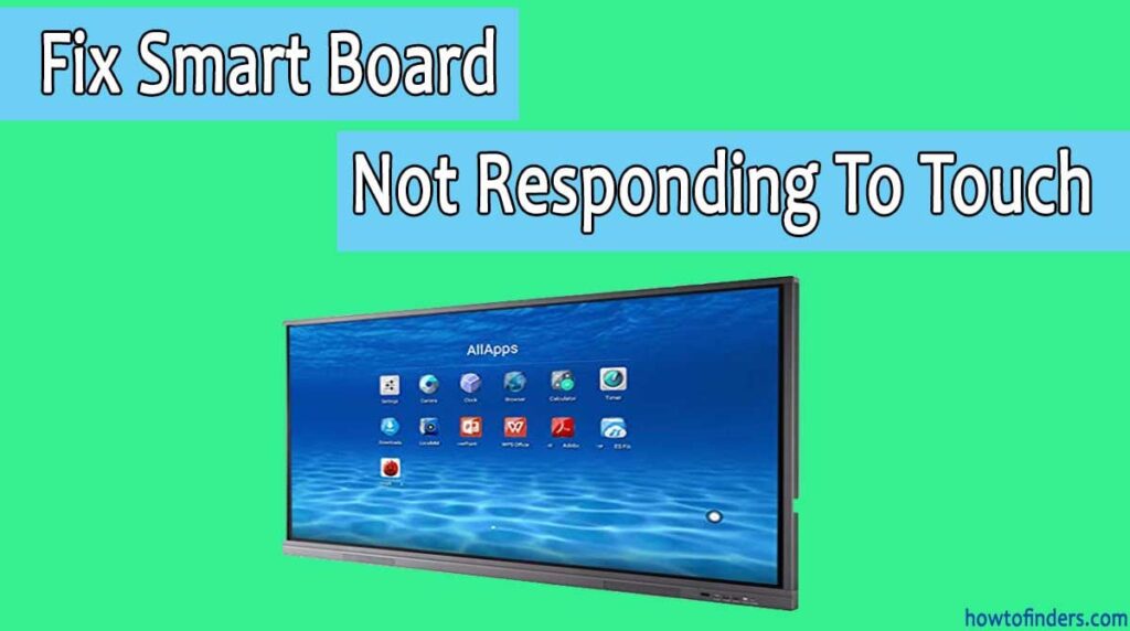 how to fix smart board touch screen