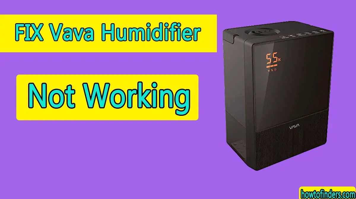 Vava Humidifier Not Working