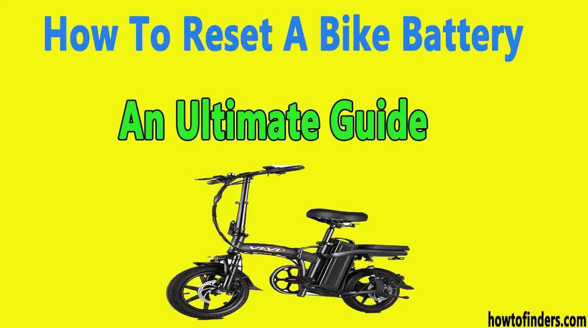  Reset A Bike Battery