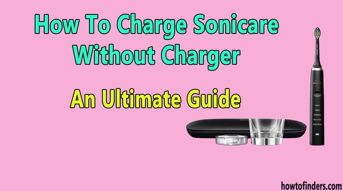 Charge Sonicare Without Charger