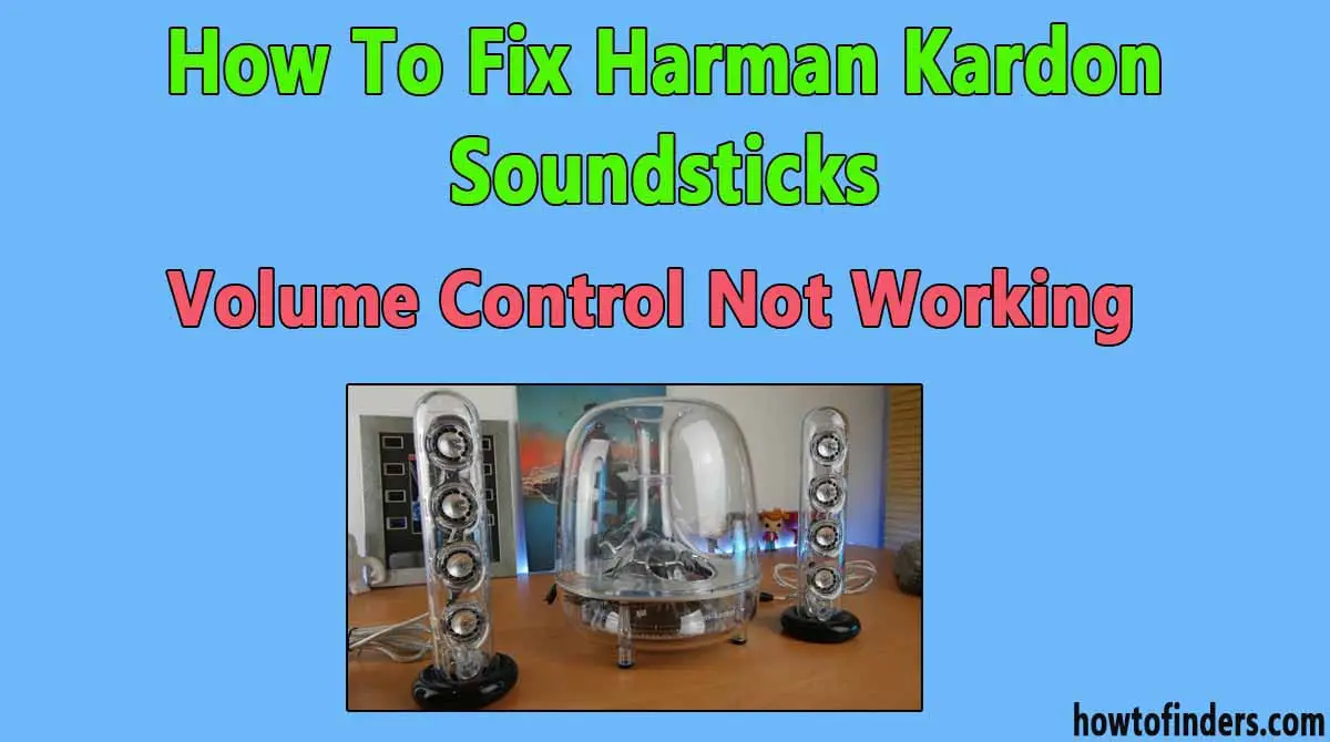  Harman Kardon Soundsticks Volume Control Not Working