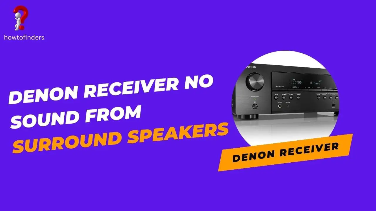 denon receiver no sound from surround speakers