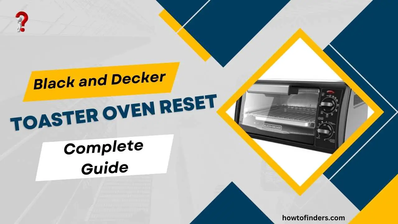 Black and Decker Toaster Oven Reset